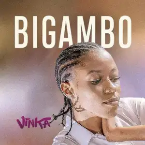 Vinka - Bigambo